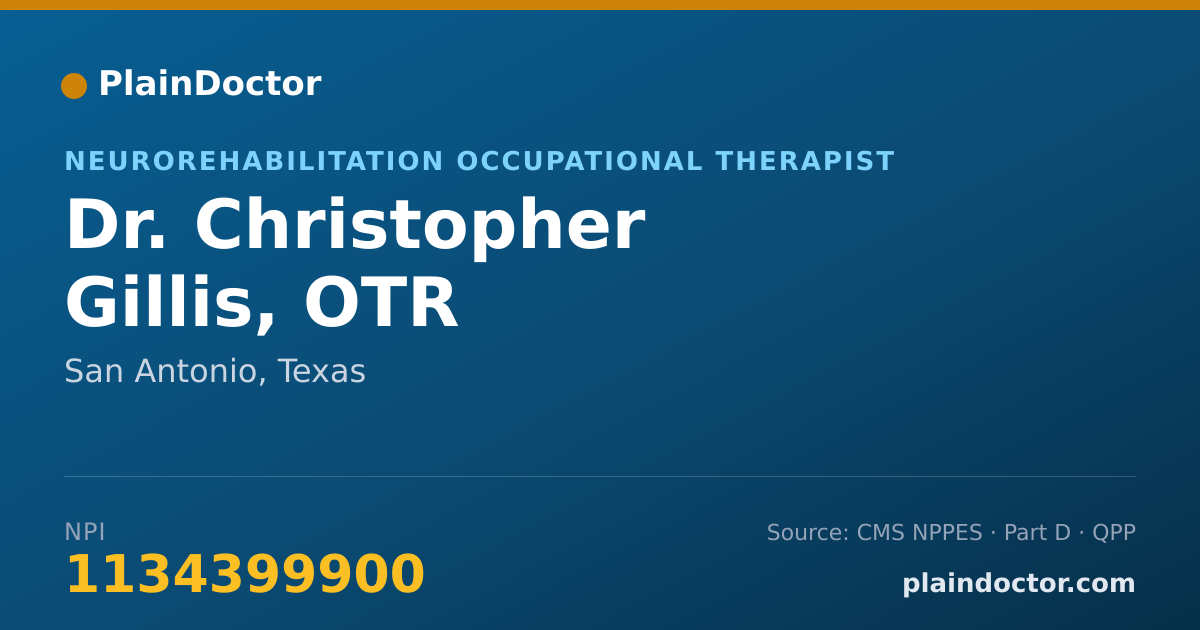 Shareable card for Christopher Gillis, OTR - Neurorehabilitation Occupational Therapist, San Antonio, TX
