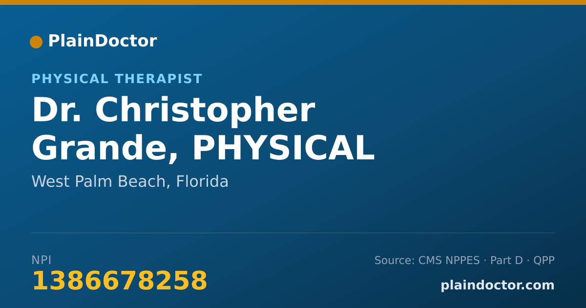 Shareable card for Christopher Grande, PHYSICAL THERAPIST - Physical Therapist, West Palm Beach, FL