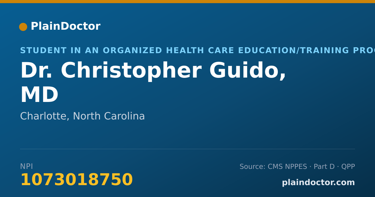 Shareable card for Christopher Guido, MD - Student in an Organized Health Care Education/Training Program, Charlotte, NC