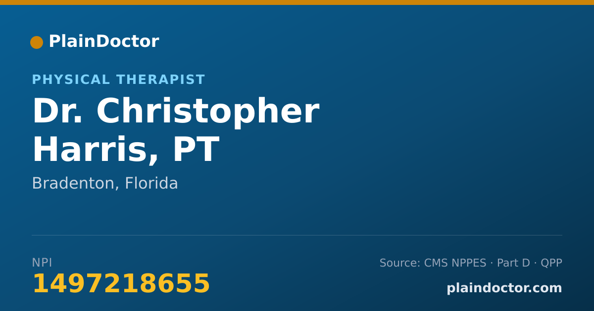 Shareable card for Christopher Harris, PT - Physical Therapist, Bradenton, FL
