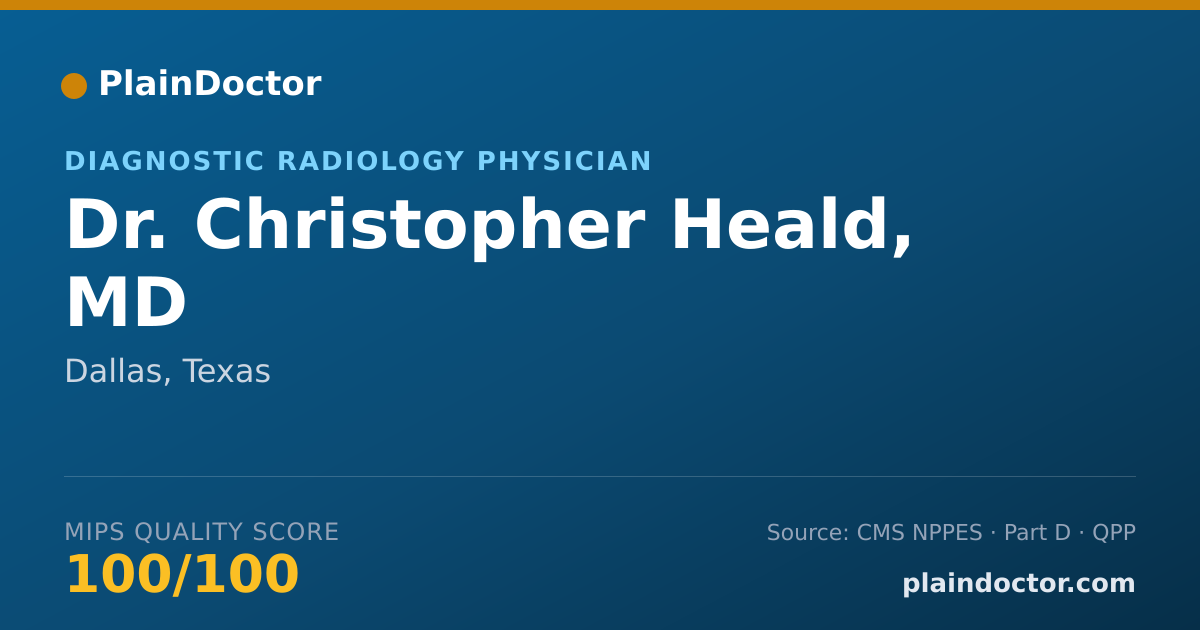 Shareable card for Christopher Heald, MD - Neuroradiology Physician, Dallas, TX