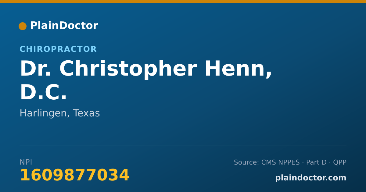 Shareable card for Christopher Henn, D.C. - Chiropractor, Harlingen, TX