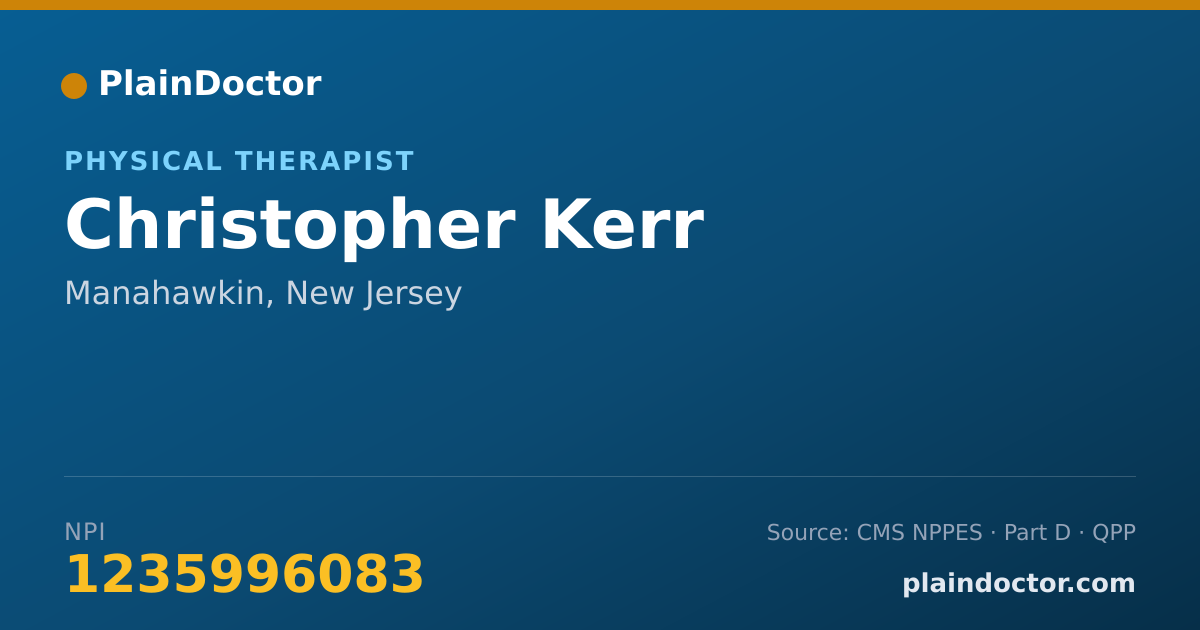 Shareable card for Christopher Kerr - Physical Therapist, Manahawkin, NJ