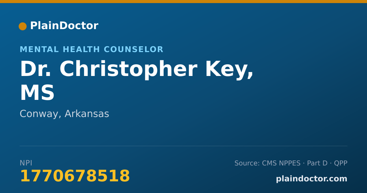 Shareable card for Christopher Key, MS - Mental Health Counselor, Conway, AR