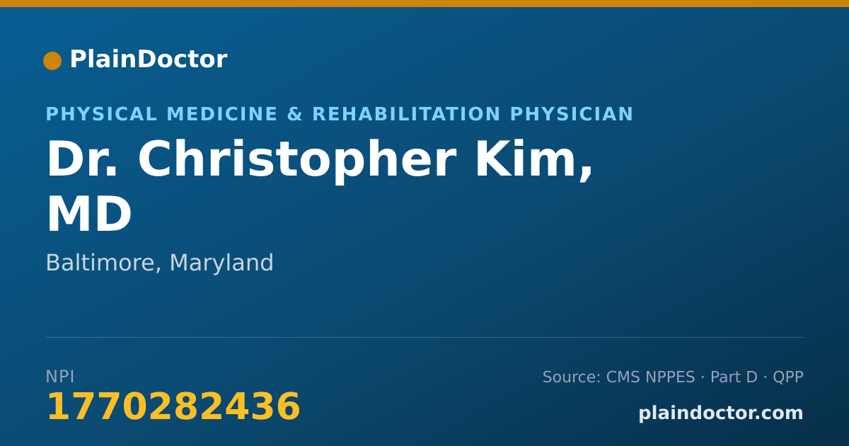 Shareable card for Christopher Kim, MD - Physical Medicine & Rehabilitation Physician, Baltimore, MD