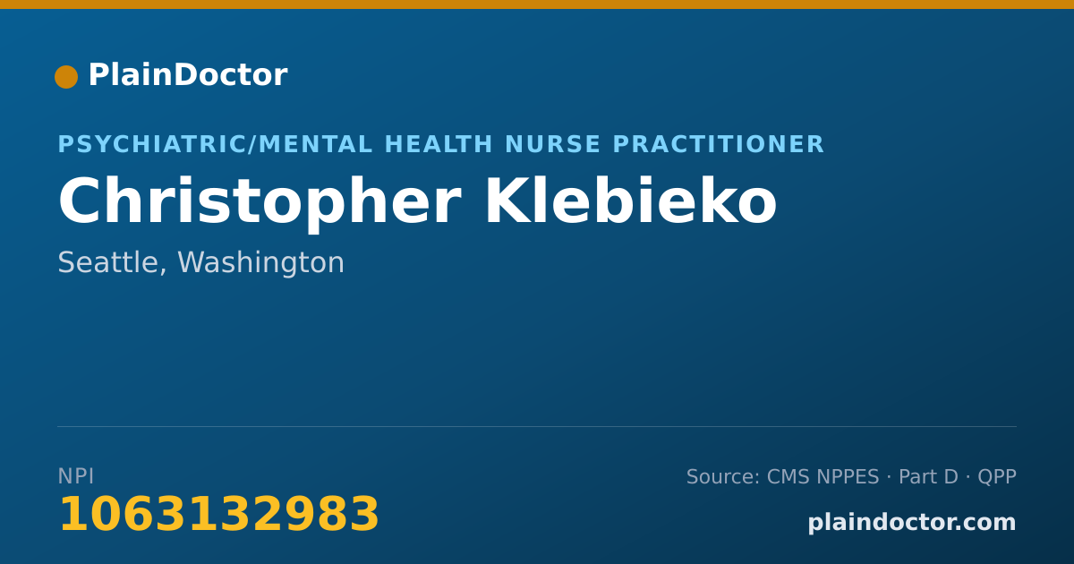 Shareable card for Christopher Klebieko - Psychiatric/Mental Health Nurse Practitioner, Seattle, WA