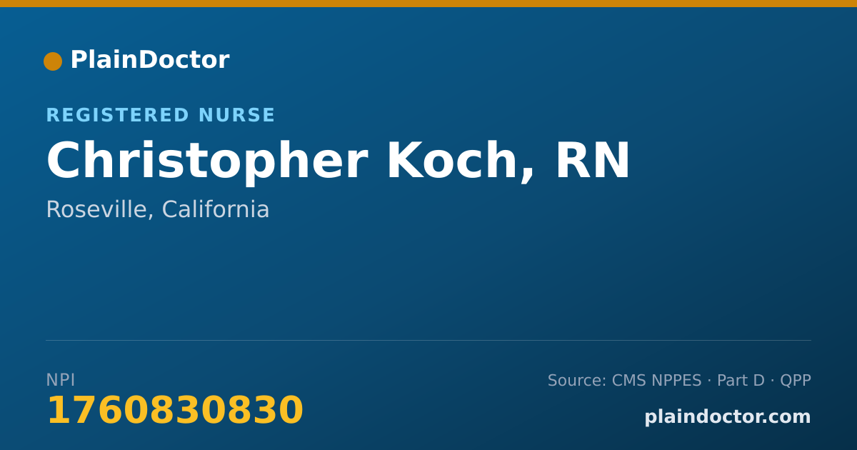 Shareable card for Christopher Koch, RN - Registered Nurse, Roseville, CA