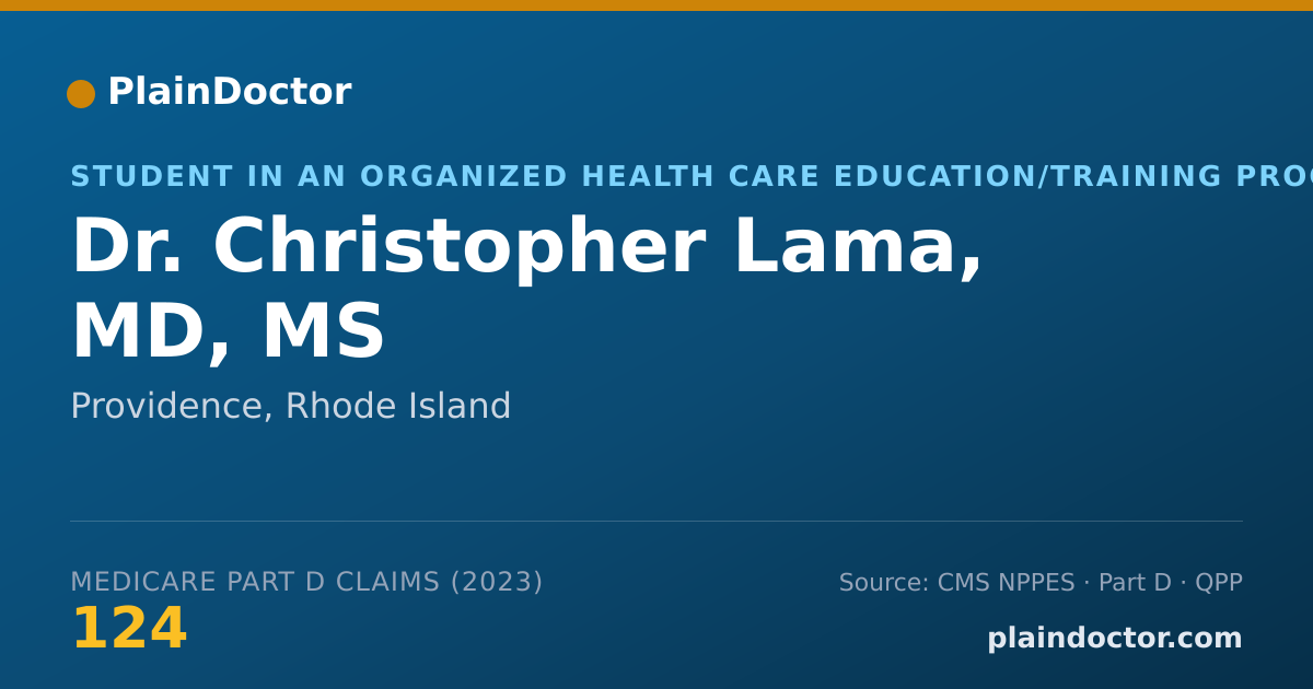 Shareable card for Christopher Lama, MD, MS - Student in an Organized Health Care Education/Training Program, Providence, RI