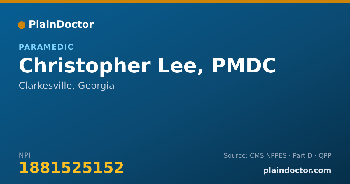 Shareable card for Christopher Lee, PMDC - Paramedic, Clarkesville, GA