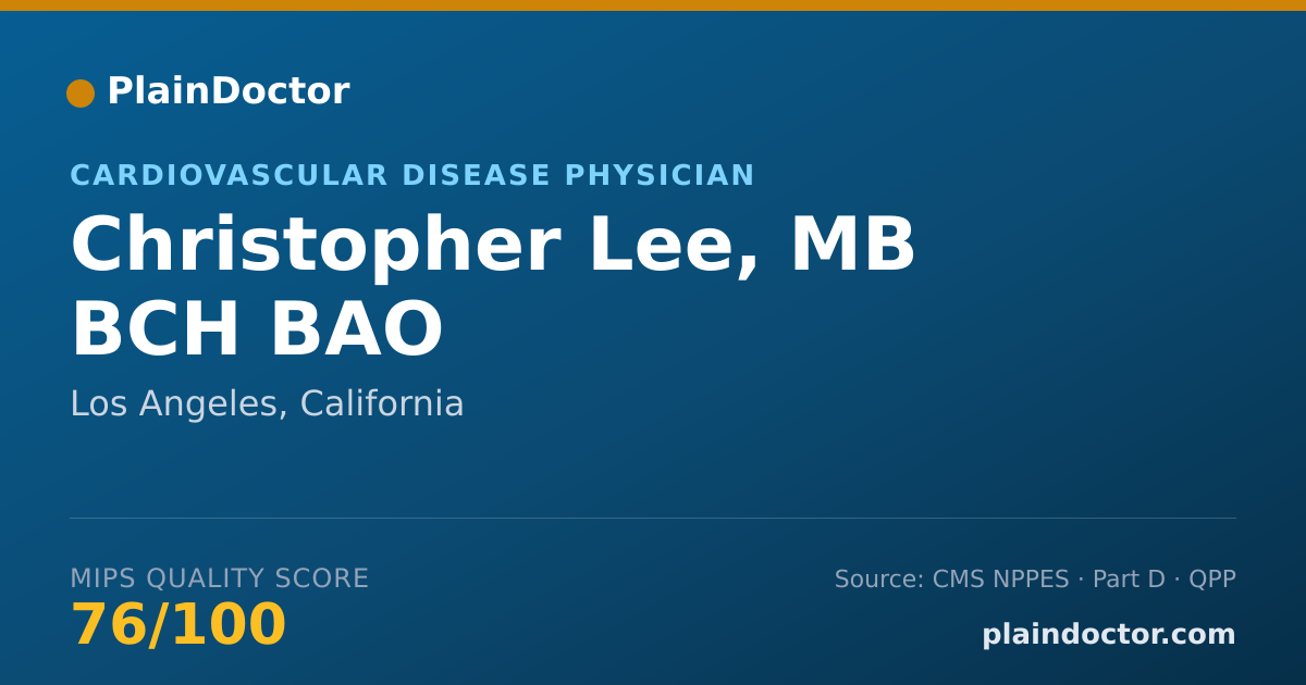 Shareable card for Christopher Lee, MB BCH BAO - Cardiovascular Disease Physician, Los Angeles, CA