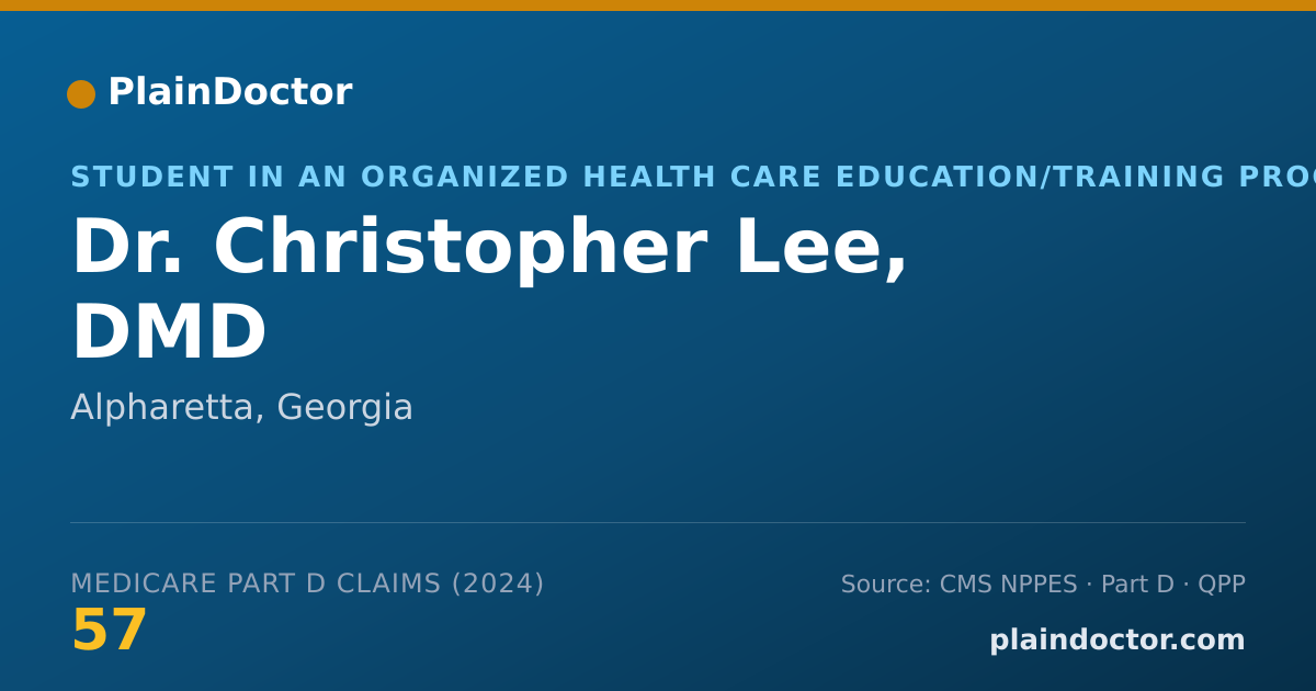 Shareable card for Christopher Lee, DMD - Student in an Organized Health Care Education/Training Program, Alpharetta, GA