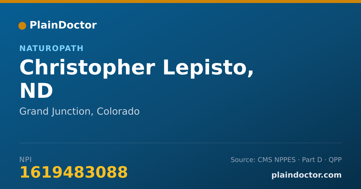 Shareable card for Christopher Lepisto, ND - Naturopath, Grand Junction, CO