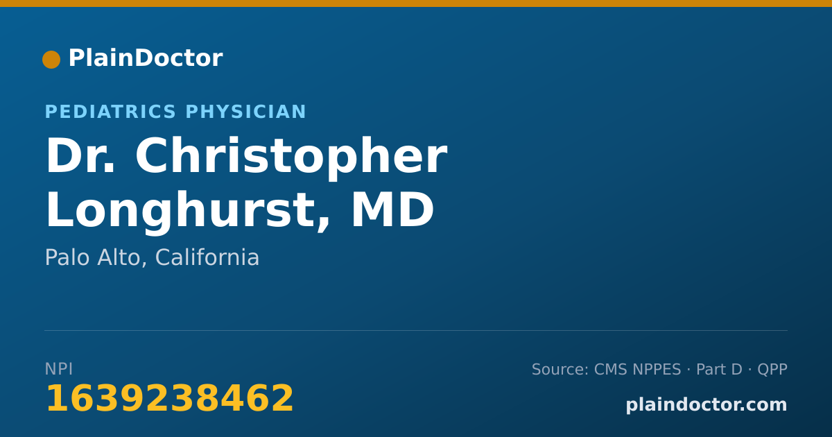 Shareable card for Christopher Longhurst, MD - Pediatrics Physician, Palo Alto, CA