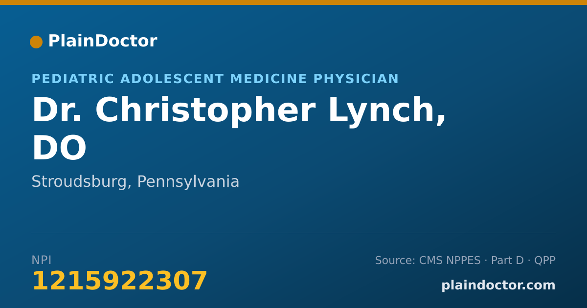 Shareable card for Christopher Lynch, DO - Pediatric Adolescent Medicine Physician, Stroudsburg, PA