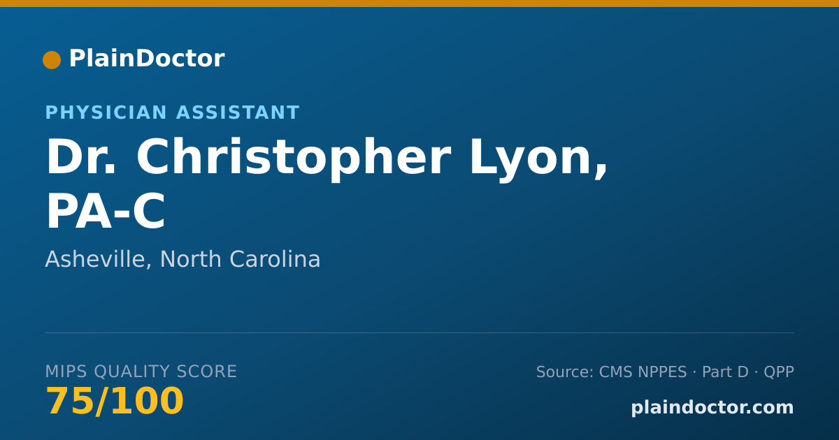 Shareable card for Christopher Lyon, PA-C - Physician Assistant, Asheville, NC