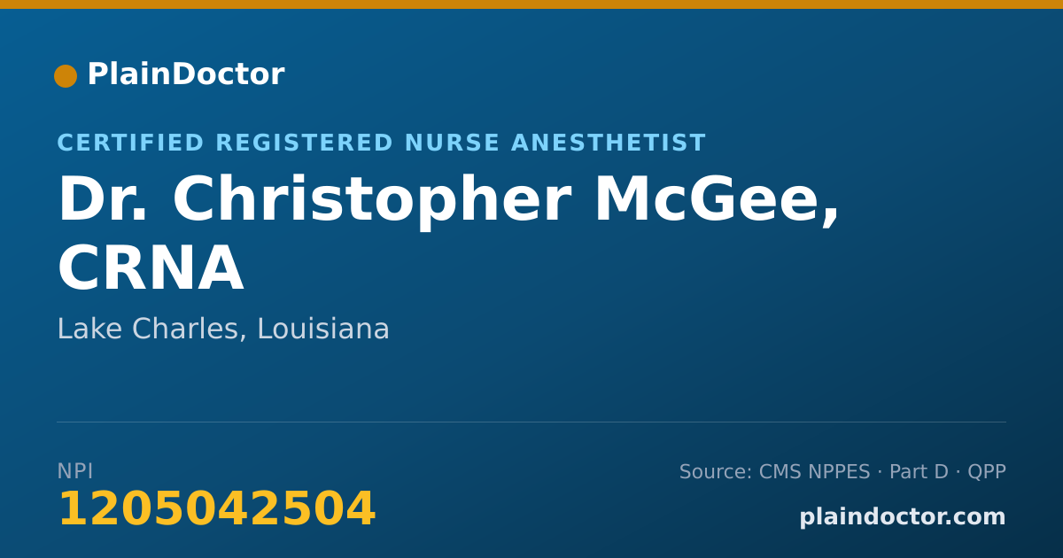 Shareable card for Christopher McGee, CRNA - Certified Registered Nurse Anesthetist, Lake Charles, LA