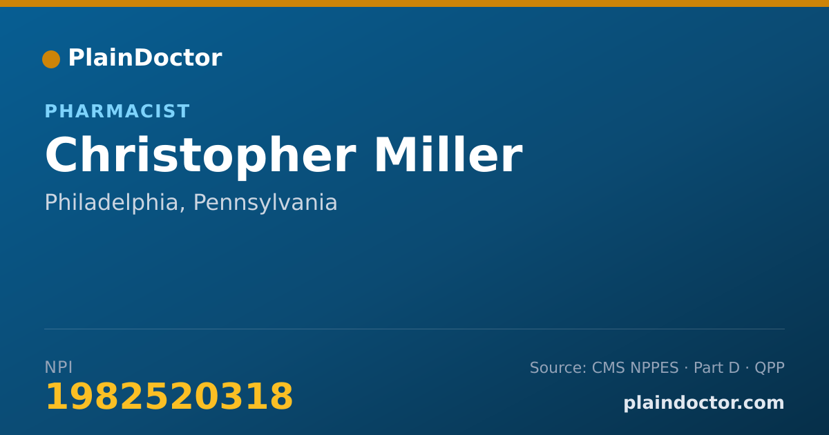 Shareable card for Christopher Miller - Pharmacist, Philadelphia, PA