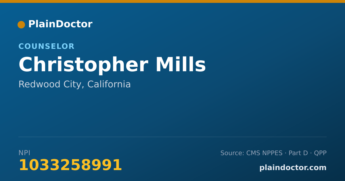 Shareable card for Christopher Mills - Counselor, Redwood City, CA