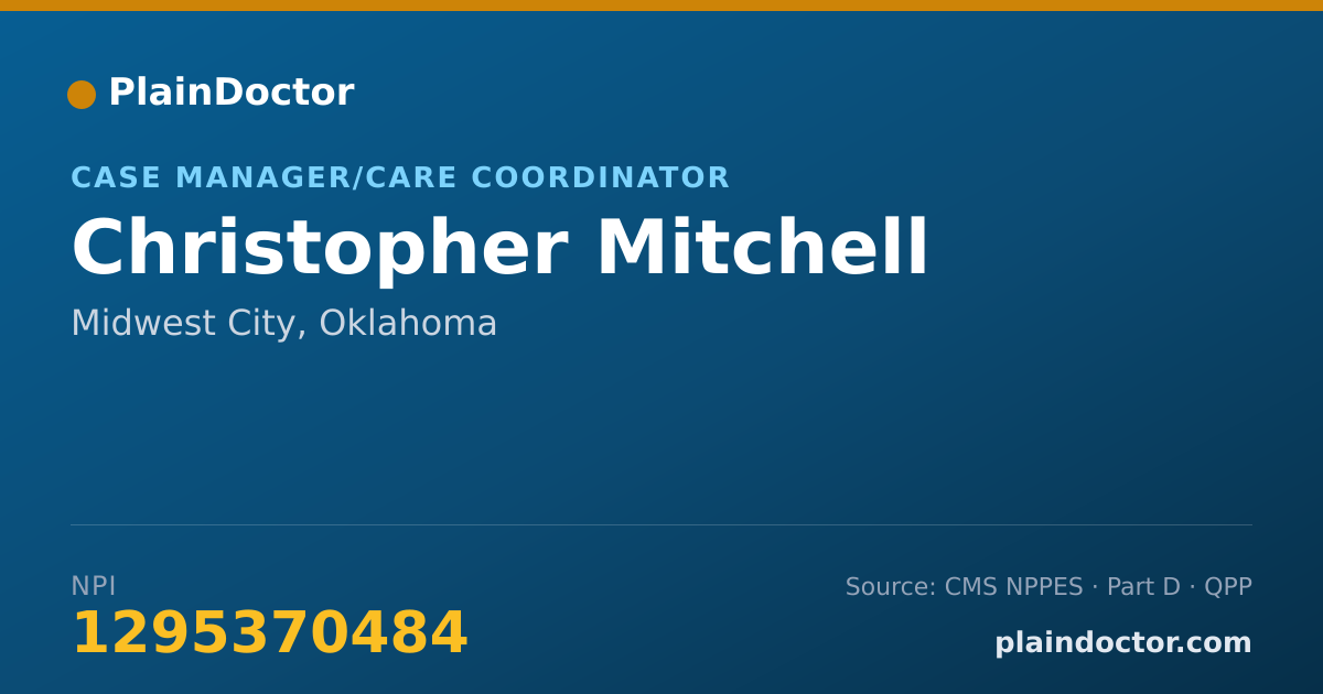 Shareable card for Christopher Mitchell - Case Manager/Care Coordinator, Midwest City, OK