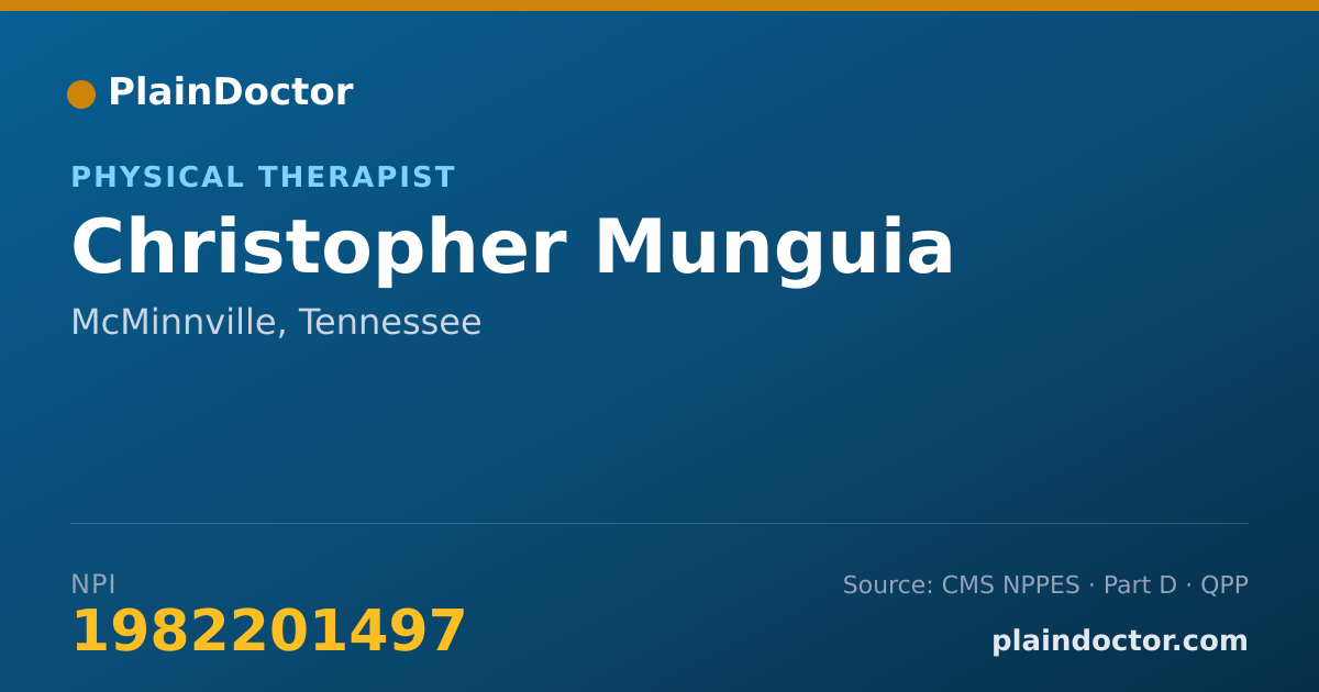 Shareable card for Christopher Munguia - Physical Therapist, McMinnville, TN