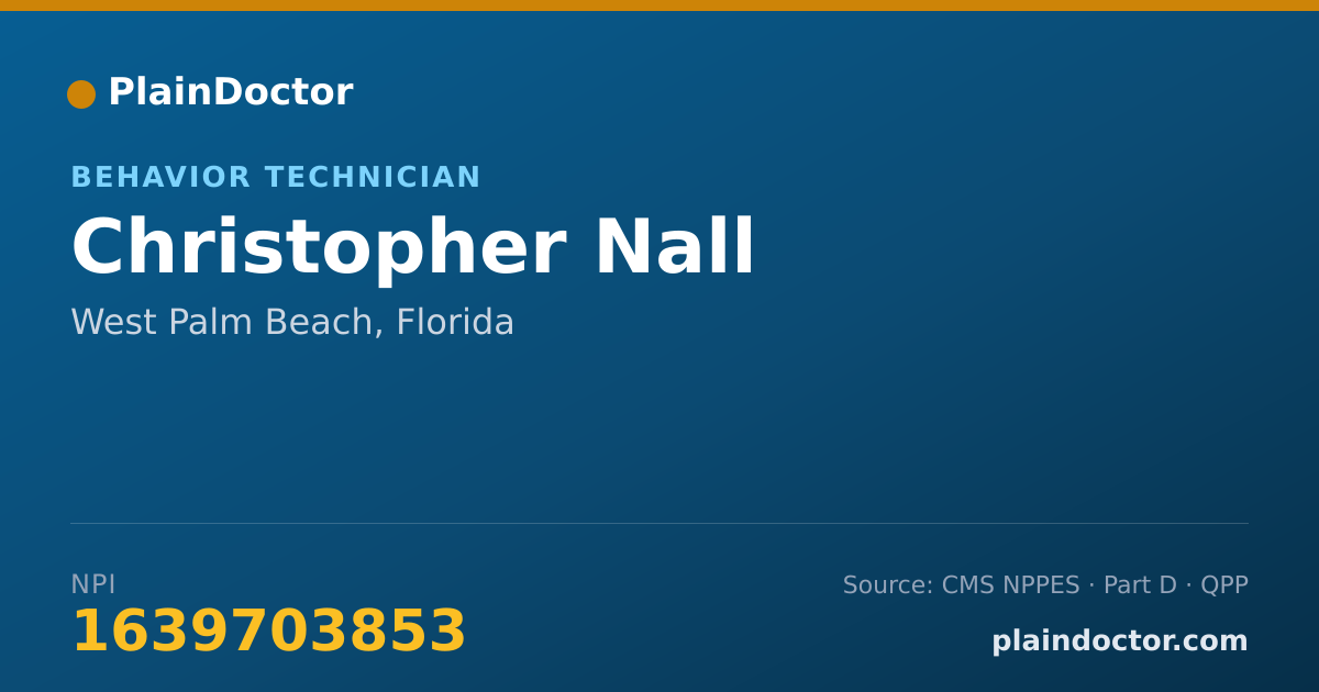Shareable card for Christopher Nall - Behavior Technician, West Palm Beach, FL