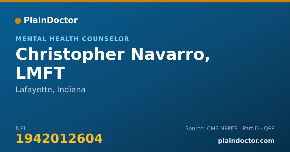 Shareable card for Christopher Navarro, LMFT - Mental Health Counselor, Lafayette, IN