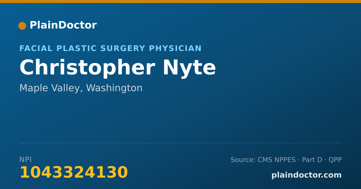 Shareable card for Christopher Nyte - Facial Plastic Surgery Physician, Maple Valley, WA
