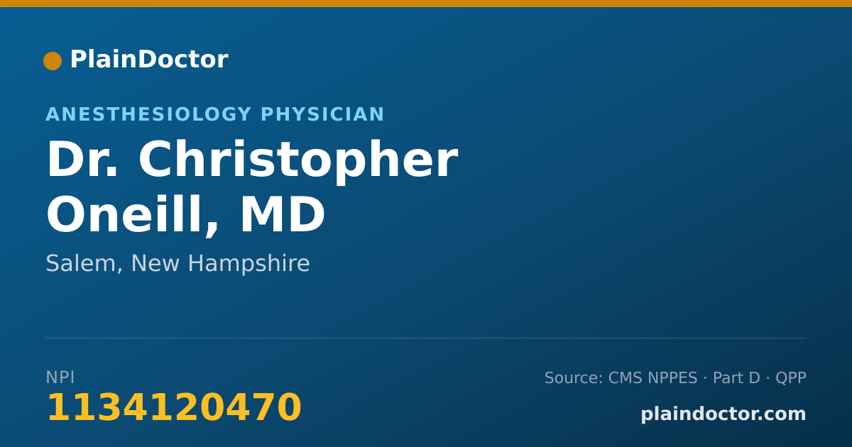 Shareable card for Christopher Oneill, MD - Anesthesiology Physician, Salem, NH