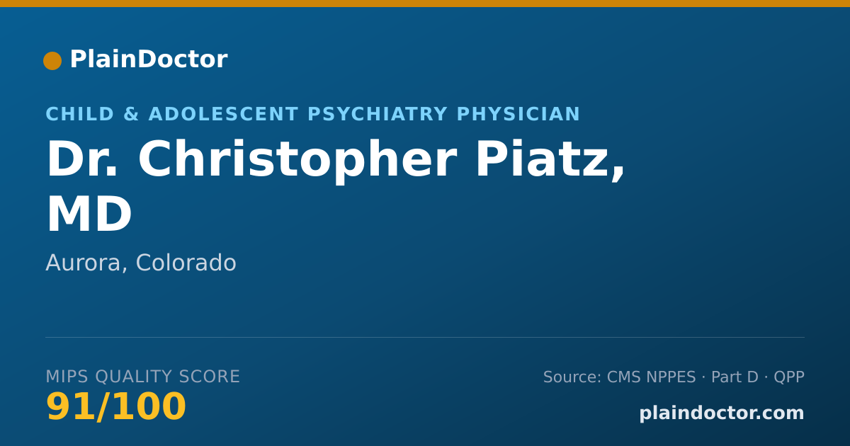 Shareable card for Christopher Piatz, MD - Child & Adolescent Psychiatry Physician, Aurora, CO