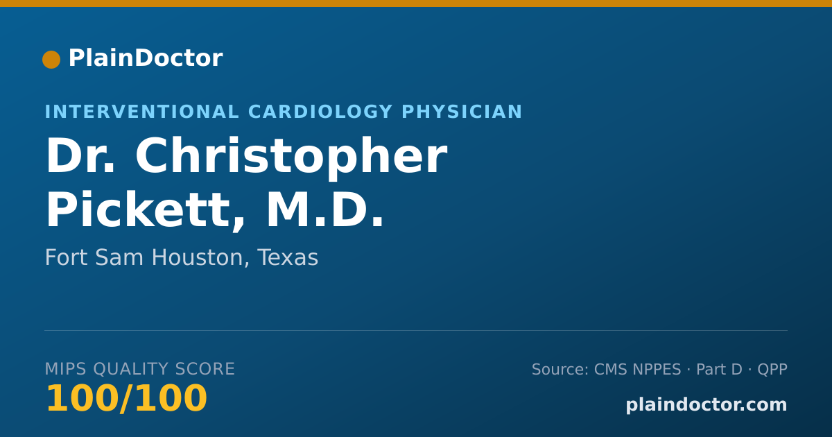 Shareable card for Christopher Pickett, M.D. - Cardiovascular Disease Physician, Fort Sam Houston, TX
