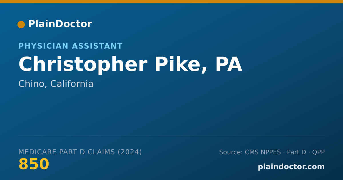 Shareable card for Christopher Pike, PA - Physician Assistant, Chino, CA