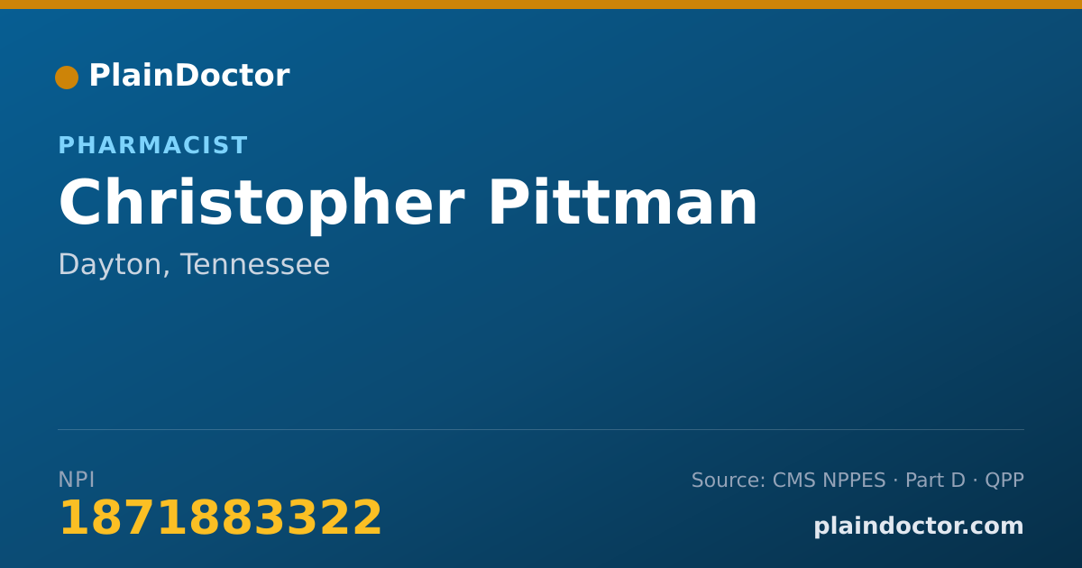Shareable card for Christopher Pittman - Pharmacist, Dayton, TN
