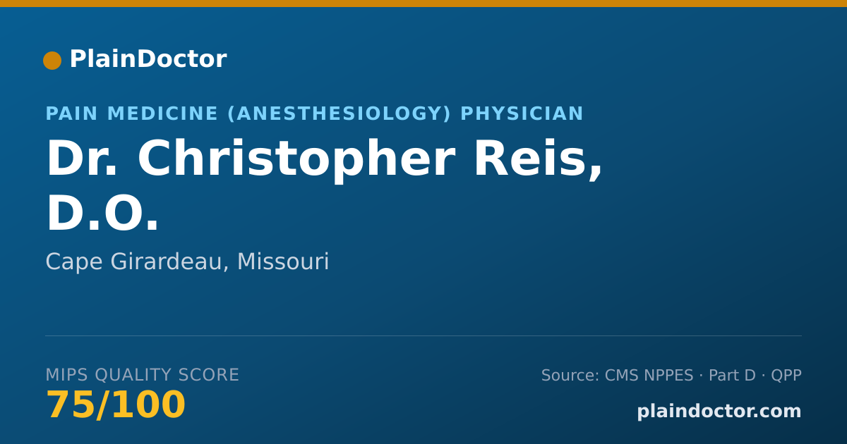 Shareable card for Christopher Reis, D.O. - Pain Medicine (Anesthesiology) Physician, Cape Girardeau, MO