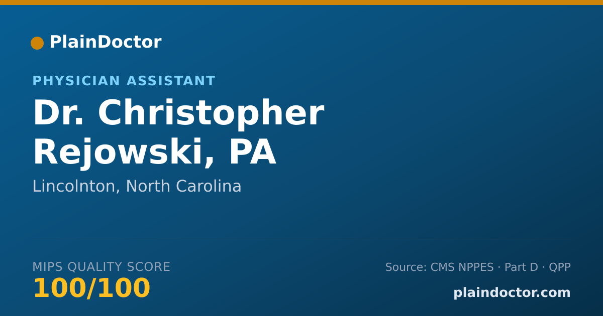 Shareable card for Christopher Rejowski, PA - Physician Assistant, Lincolnton, NC