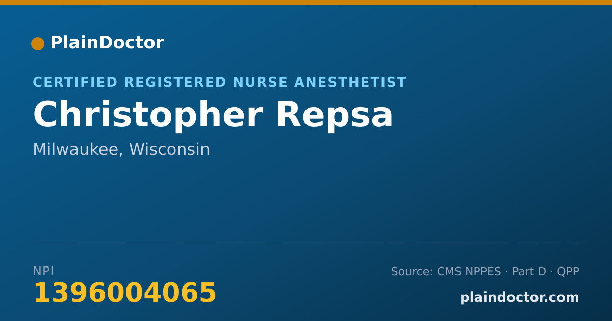 Shareable card for Christopher Repsa - Certified Registered Nurse Anesthetist, Milwaukee, WI