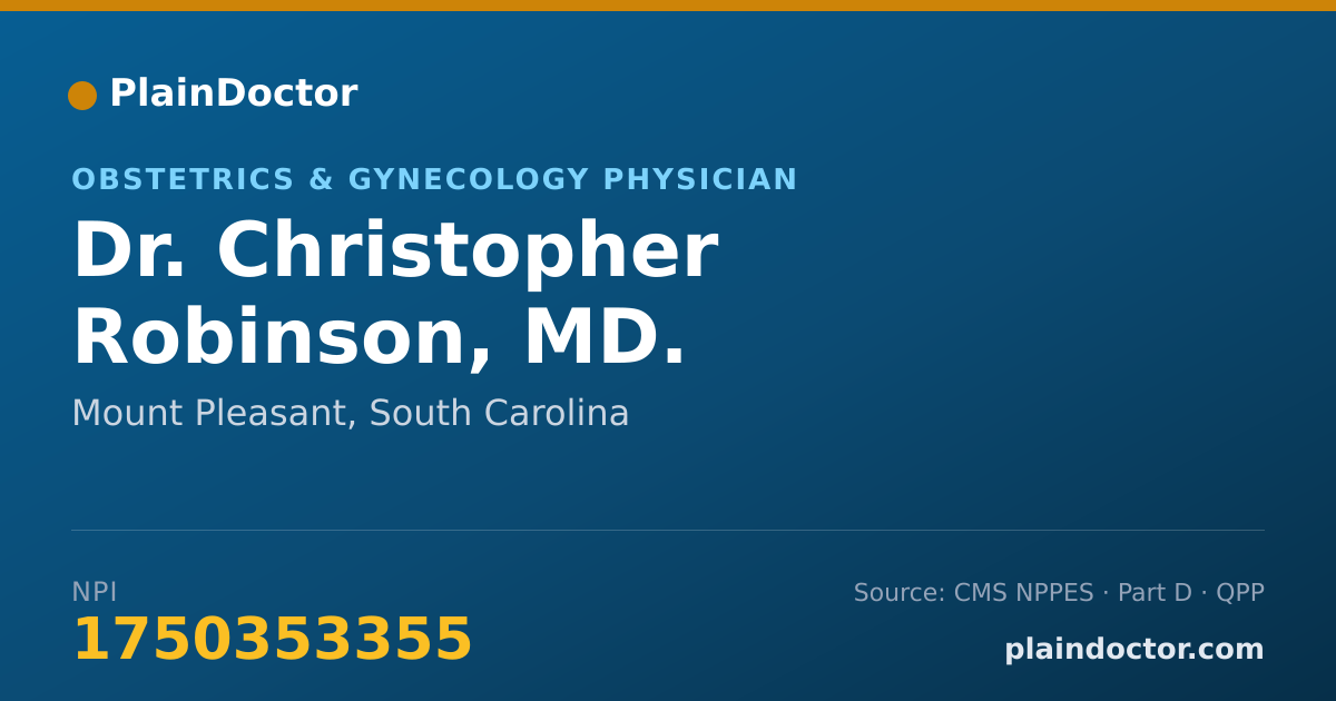 Shareable card for Christopher Robinson, MD. - Obstetrics & Gynecology Physician, Mount Pleasant, SC