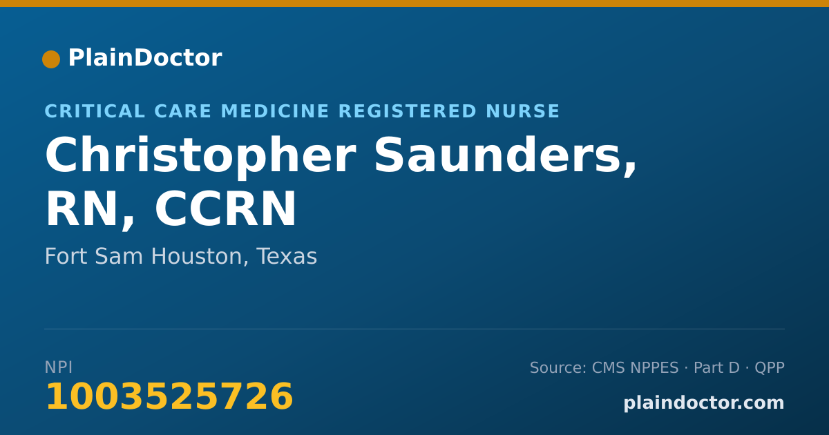 Shareable card for Christopher Saunders, RN, CCRN - Critical Care Medicine Registered Nurse, Fort Sam Houston, TX