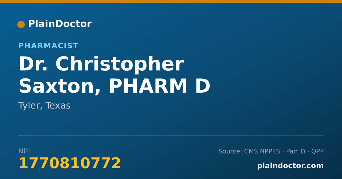 Shareable card for Christopher Saxton, PHARM D - Pharmacist, Tyler, TX