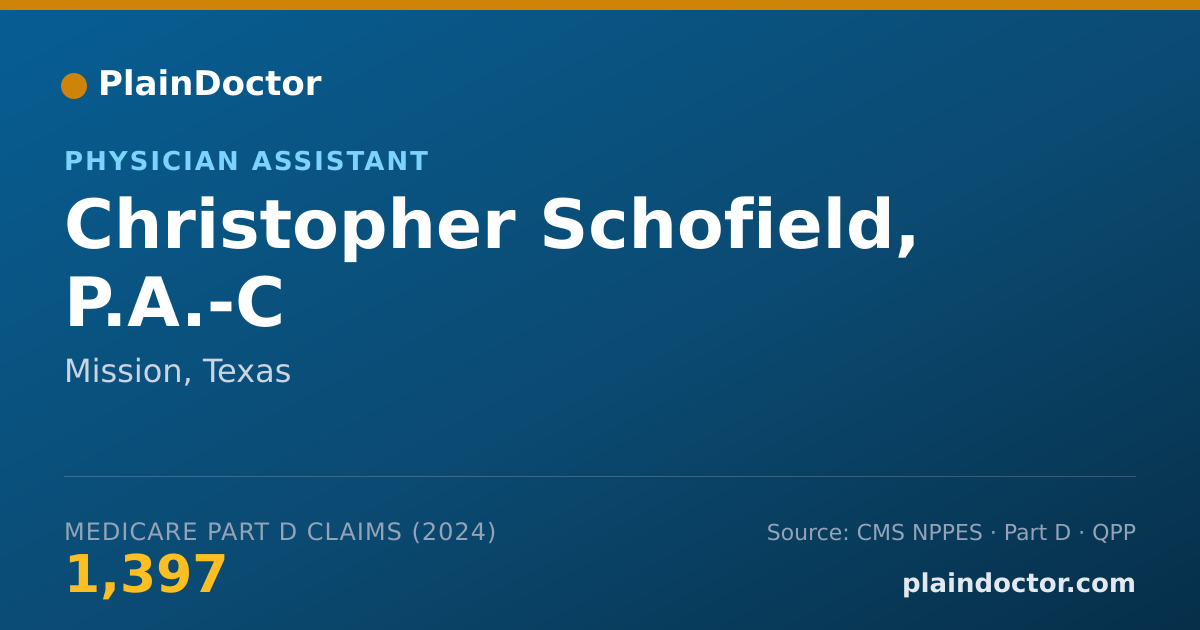 Shareable card for Christopher Schofield, P.A.-C - Physician Assistant, Mission, TX