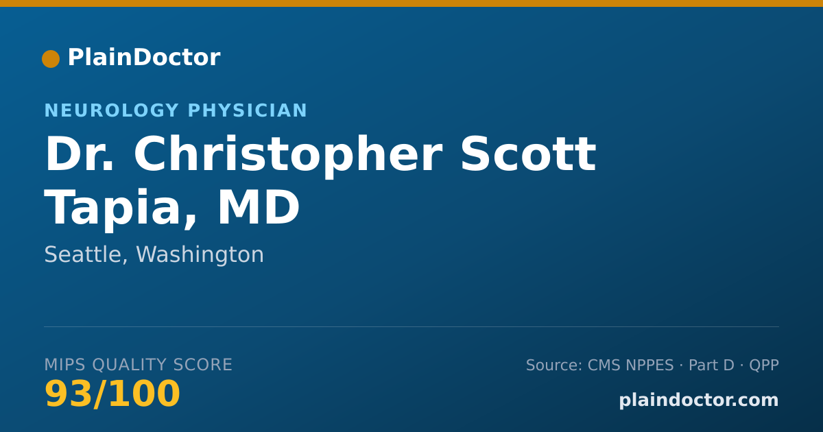 Shareable card for Christopher Scott Tapia, MD - Neurology Physician, Seattle, WA