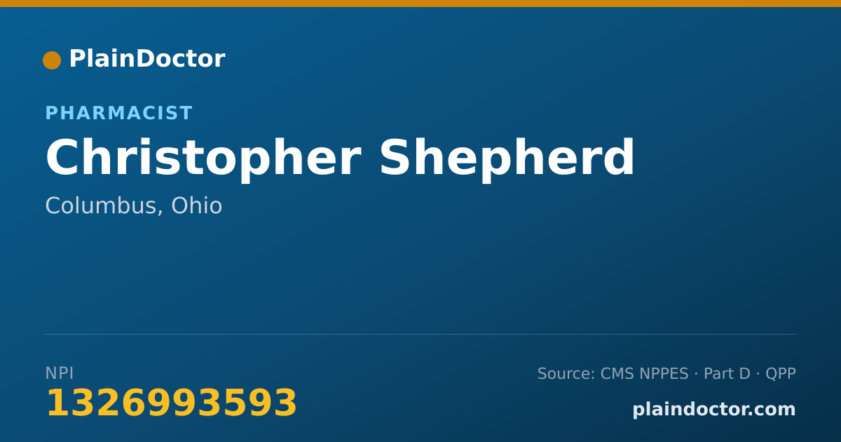 Shareable card for Christopher Shepherd - Pharmacist, Columbus, OH