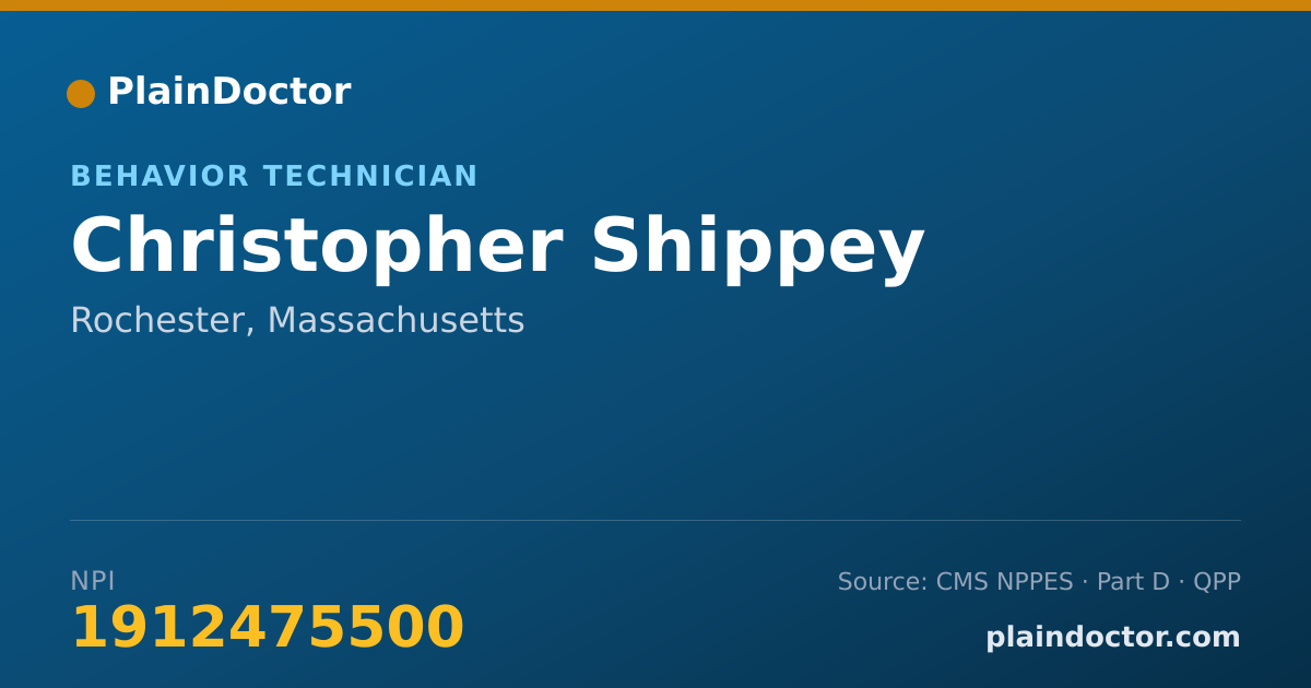 Shareable card for Christopher Shippey - Behavior Technician, Rochester, MA