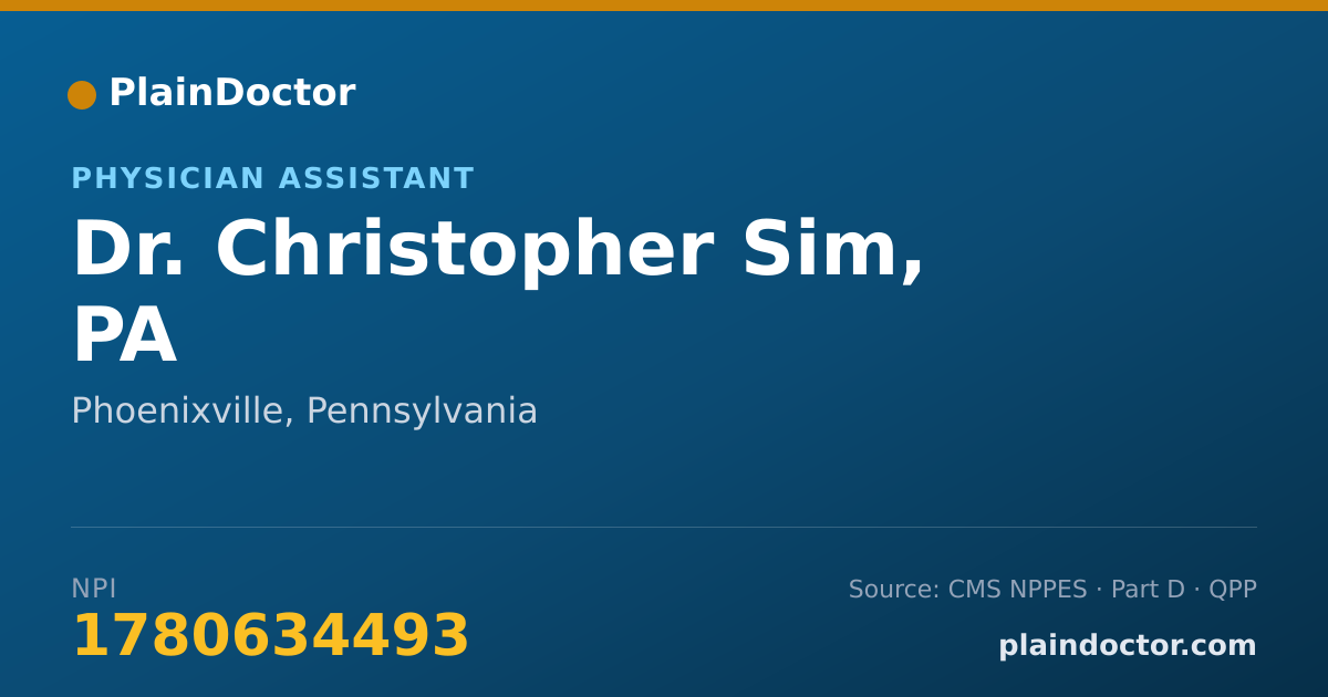 Shareable card for Christopher Sim, PA - Physician Assistant, Phoenixville, PA