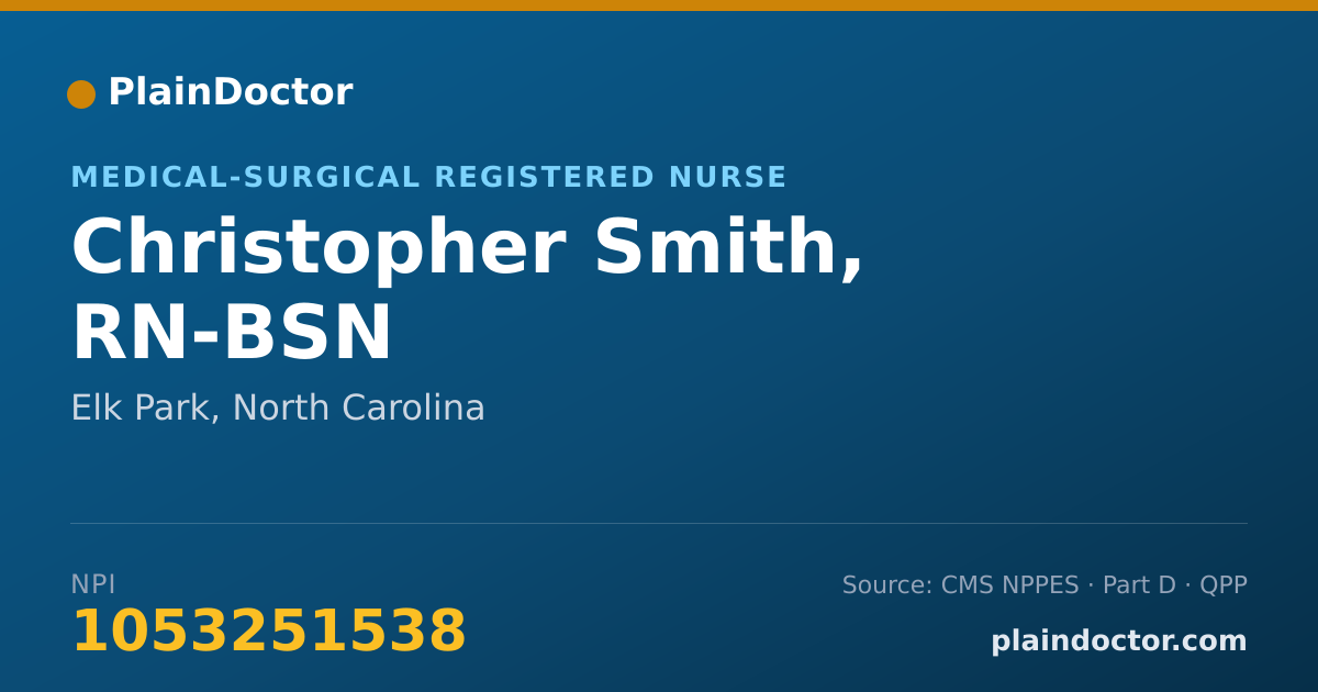 Shareable card for Christopher Smith, RN-BSN - Medical-Surgical Registered Nurse, Elk Park, NC
