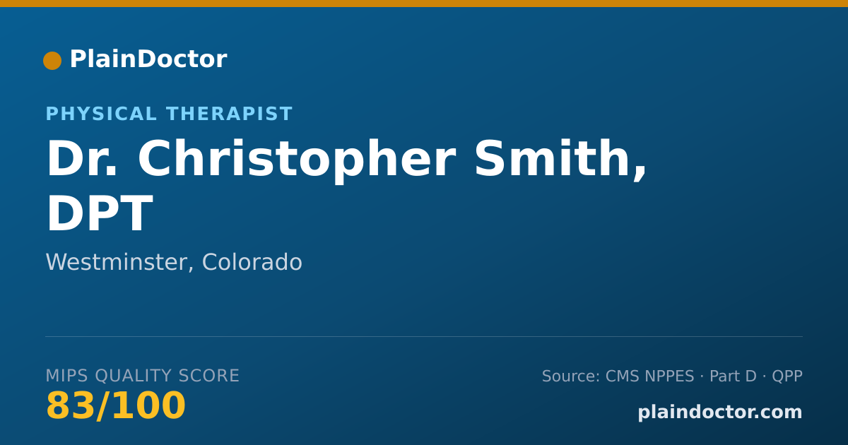 Shareable card for Christopher Smith, DPT - Physical Therapist, Westminster, CO