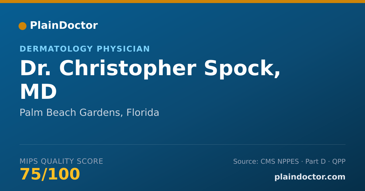 Shareable card for Christopher Spock, MD - MOHS-Micrographic Surgery Physician, Palm Beach Gardens, FL