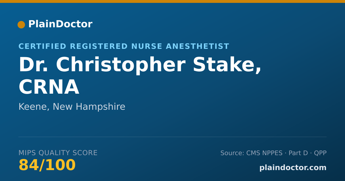 Shareable card for Christopher Stake, CRNA - Certified Registered Nurse Anesthetist, Keene, NH