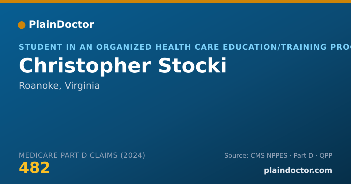 Shareable card for Christopher Stocki - Student in an Organized Health Care Education/Training Program, Roanoke, VA