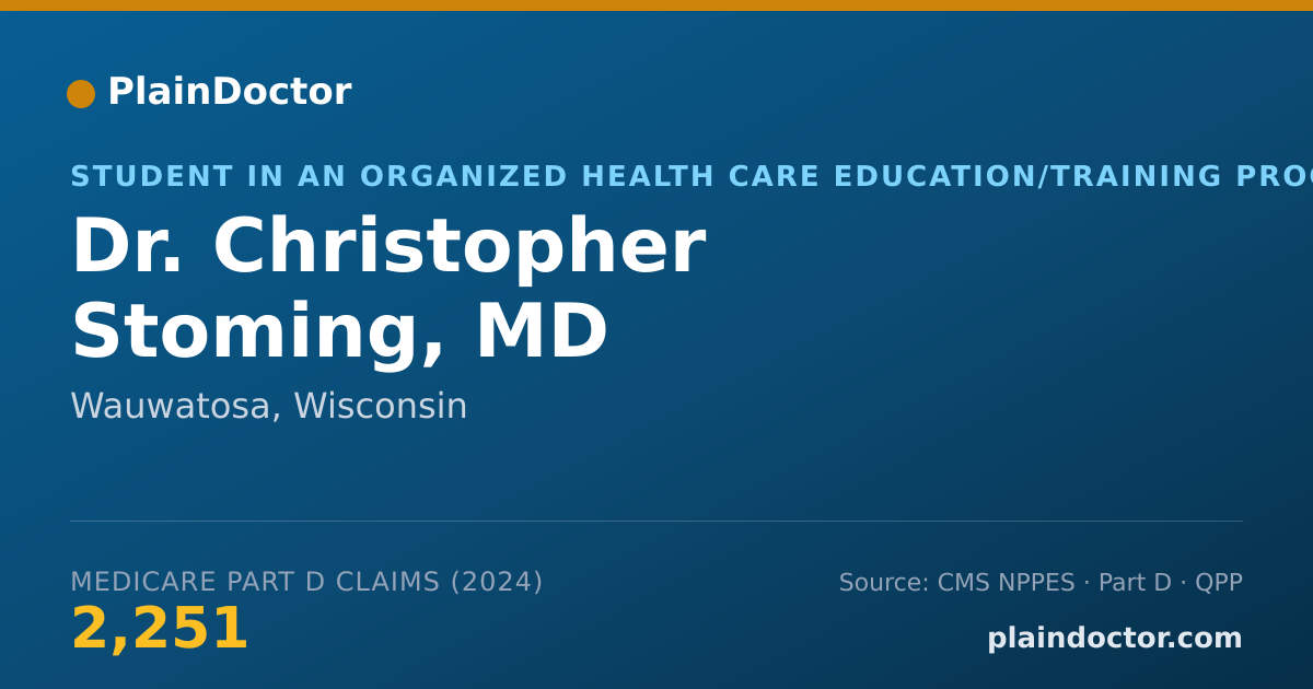 Shareable card for Christopher Stoming, MD - Student in an Organized Health Care Education/Training Program, Wauwatosa, WI