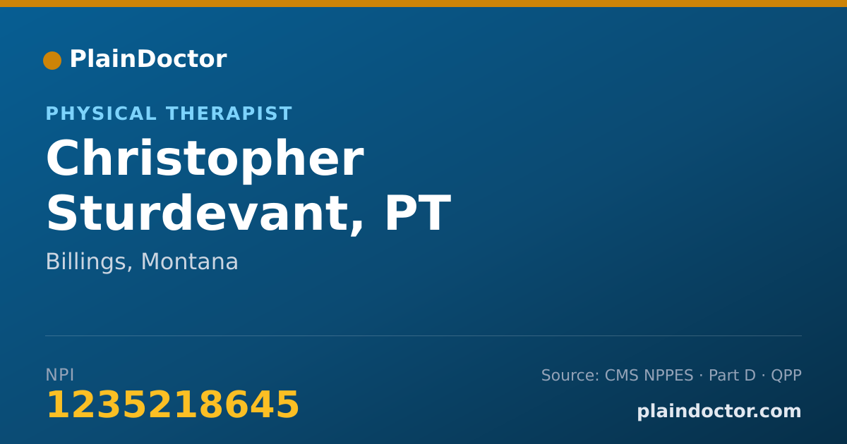 Shareable card for Christopher Sturdevant, PT - Physical Therapist, Billings, MT